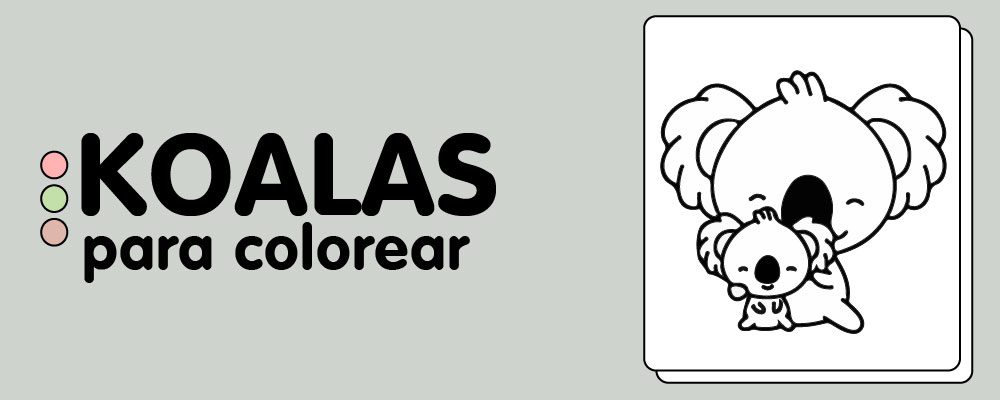 En este momento est&aacute;s viendo Koalas para colorear