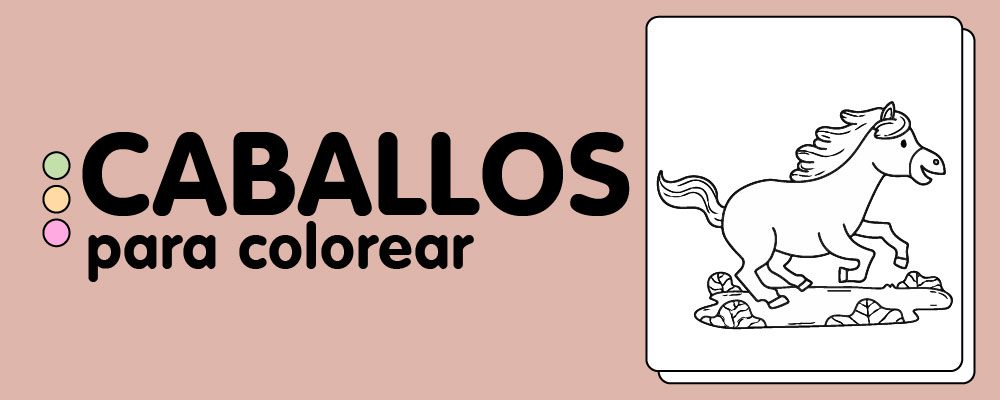 En este momento est&aacute;s viendo Caballos para colorear