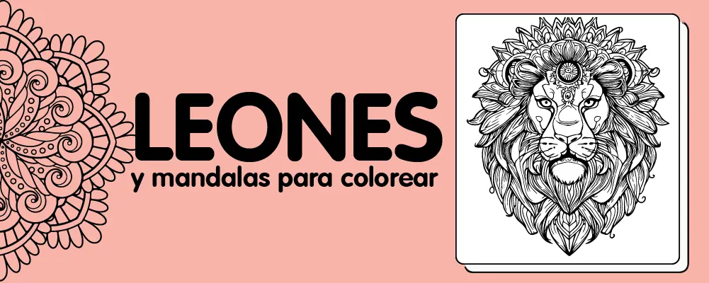 En este momento est&aacute;s viendo Leones y mandalas para colorear